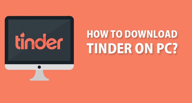 download tinder for pc